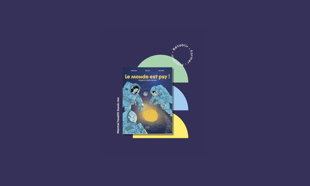 Foncez lire « Le monde est psy !